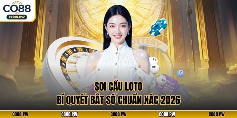 Soi Cầu Loto